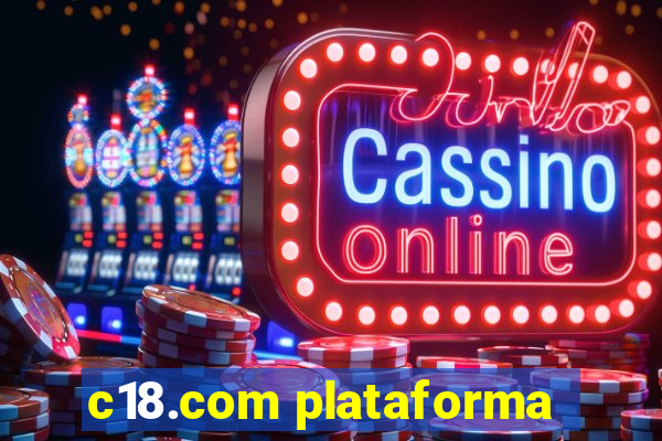 c18.com plataforma